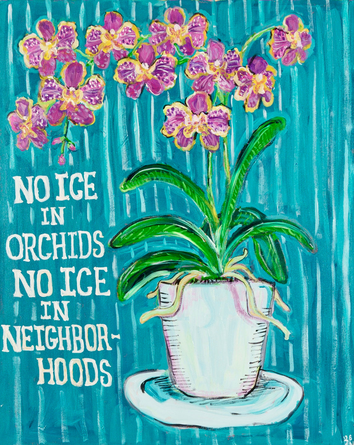 NO ICE IN ORCHIDS original painting